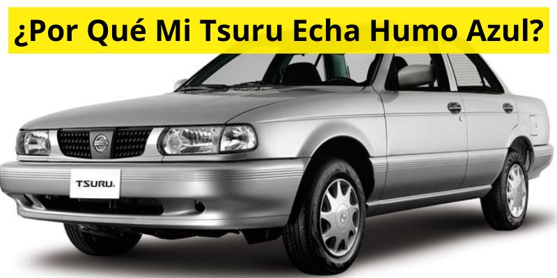 ¿Por Qué Mi Tsuru Echa Humo Azul?